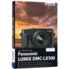 Panasonic DMC-LX100 - Für bessere Fotos von Anfang an Buch Cover (100143)