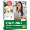 Excel 2021 - Stufe 1: Grundlagen Buch Cover