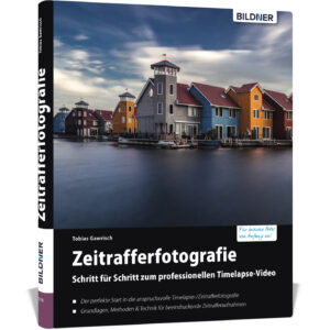 Zeitrafferfotografie - Schritt für Schritt zum professionellen Timelapse-Video Buch Cover (100276)