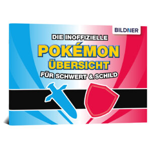 Die inoffizielle Pokémon-Übersicht für Schwert & Schild Buch Cover (100425)