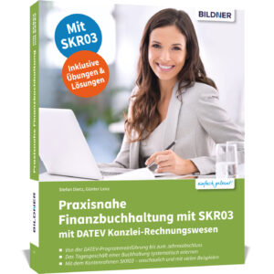 Praxisnahe Finanzbuchhaltung für SKR03 mit DATEV Kanzlei-Rechnungswesen Buch Cover (Artikel 100617)