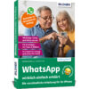 WhatsApp wirklich einfach erklärt – Die verständliche Anleitung für Ihr iPhone Buch Cover (100677)